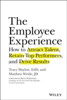Trac Maylett, Tracy Maylett, Tracy Wride Maylett, Maylett Tracy, Kerry Patterson, Matthew Wride... - Employee Experience