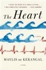 Maylis de Kerangal, Maylis de Kerangal - The Heart