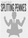 Joseph Gelet - Splitting Pennies
