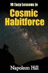 Napoleon Hill - 10 Easy Lessons in Cosmic Habitforce