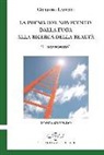 Giuliano Ladolfi - La poesia del Novecento. Dalla fuga alla ricerca della parola. Il «novecento»