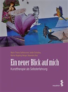Bu, Marion Bugelnig-Berger, Marie-Theres Gallnbrunner, Alexandra Reis, Isolde Schediwy - Ein neuer Blick auf mich