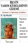 H. Alp Boydak - Beyin Yarim Kürelerinin Gizemi