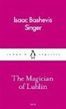 Isaac Bashevis Singer - The Magician of Lublin