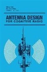 Christos Christodoulou, Joseph Constantine, Joseph Costantine, Youssef Tawk, Youssef/ Costantine Tawk - Antenna Design for Coginitive Radio