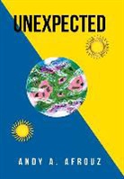Andy A. Afrouz - Unexpected