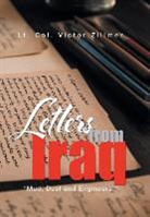 Lt. Col. Victor Zillmer, Victor Zillmer - Letters from Iraq