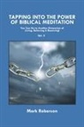 Mark Roberson - Tapping into the Power of Biblical Meditation