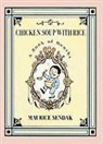 Maurice Sendak - Chicken Soup with Rice: A Book of Months