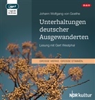 Johann Wolfgang von Goethe, Gert Westphal - Unterhaltungen deutscher Ausgewanderten, 1 Audio-CD, 1 MP3 (Hörbuch)