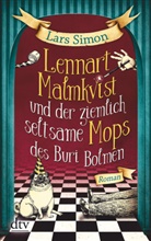 Lars Simon - Lennart Malmkvist und der ziemlich seltsame Mops des Buri Bolmen
