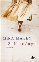 Mira Magén - Zu blaue Augen