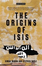 Simon Mabon, Simon (Lancaster University Department of P Mabon, Stephen Royle - The Origins of Isis