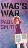 Paul Smith - Wag's War