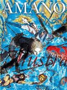 Yoshitaka Amano, Patrick Rosenkranz, Robert Williams, Yoshitaka Amano - Yoshitaka amano illustratio
