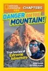Kitson Jazynka, National Geographic Kids, Gregg Treinish - National Geographic Kids Chapters: Danger on the Mountain