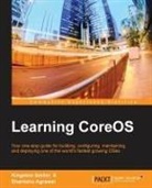 Shantanu Agrawal, Kingston Smiler S, Kingston Smiler S., Kingston Smiler. S - Learning Coreos
