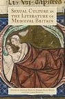 Amanda Hopkins, Robert Rouse, Robert Allen Rouse, Cory Rushton, Cory James Rushton - Sexual Culture in the Literature of Medieval Britain