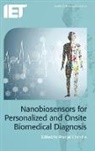 Pranjal Chandra, Pranjal (Assistant Professor Chandra, Ester Segal - Nanobiosensors for Personalized and Onsite Biomedical Diagnosis