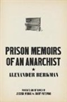 Alexander Berkman, Alexander/ Pateman Berkman - Prison Memoirs of an Anarchist