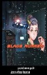 Jeremy Mark Robinson - BLADE RUNNER