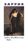 Sappho, Louise Cooper - You Burn Me