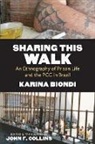 Karina Biondi, Karina/ Collins Biondi, John F. Collins - Sharing This Walk