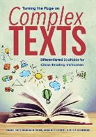 Maria Grant, Diane Lapp, Barbara Moss - Turning the Page on Complex Texts