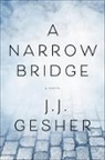 J. J. Gesher, J.J. Gesher - A Narrow Bridge