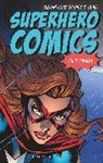 Peter M. Coogan, Chris Gavaler, Christopher Gavaler, Christopher (Washington and Lee Universit Gavaler, Christopher (Washington and Lee University Gavaler, Dr Chris (Washington and Lee University Gavaler... - Superhero Comics
