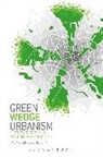 Fabiano Lemes de Oliveira, Fabiano Lemes de Oliveira, Fabiano Lemes De (Politecnico DI Milano Oliveira, Fabiano Lemes De (Portsmouth School of A Oliveira, Fabiano Lemes de (Portsmouth School of Architecture Oliveira - Green Wedge Urbanism