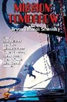 Chuck Dixon, Bryan Thomas Schmidt, Bryan Thomas Schmidt - Mission: Tomorrow