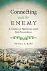 Sheila H Katz, Sheila H. Katz - Connecting With the Enemy