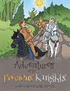 Valerie Crowe - Adventures of the Precious Knights