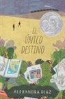 Alexandra Diaz - El Único Destino (the Only Road)