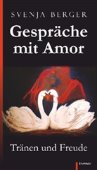 Svenja Berger - Gespräche mit Amor