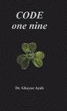 Dr Ghayur Ayub, Dr. Ghayur Ayub, Ghayur Ayub - Code One Nine