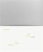 Juan Manuel Bonet, Bernard Plossu, PLOSSU BERNARD, PLOSSU BERNARD / BON, Bernard Possu, Bernard Plossu - THE STILL HOUR