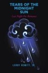 Leroy Hewitt, Leroy Hewitt Jr. - Tears of the Midnight Sun
