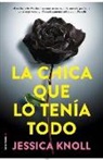 Jessica Knoll - La Chica Que Lo Tenia Todo