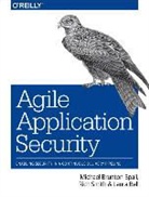 Bell, Laura Bell, Bell Laura, Jim Bird, Bird Jim, Brunton-Spall... - Agile Application Security