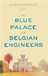 Fulgencio Arguelles - The Blue Palace of the Belgian Engineers