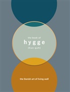 Susan Bell, Louisa Thomse Brits, Louisa Thomsen Brits, Louisa Thomsen Brits, Susan Bell - The Book of Hygge