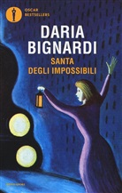 Daria Bignardi - Santa degli impossibili