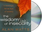 Alan Watts, Sean Runnette - The Wisdom of Insecurity (Audio book)