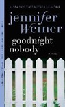 Jennifer Weiner - Goodnight Nobody
