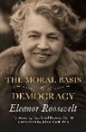 Eleanor Roosevelt - The Moral Basis of Democracy