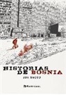 Joe Sacco - Historias de Bosnia