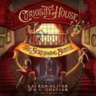 H. C. Chester, Lauren Oliver, Greg Steinbruner - Curiosity House: The Screaming Statue (Audio book)