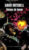 David Mitchell - Relojes de hueso